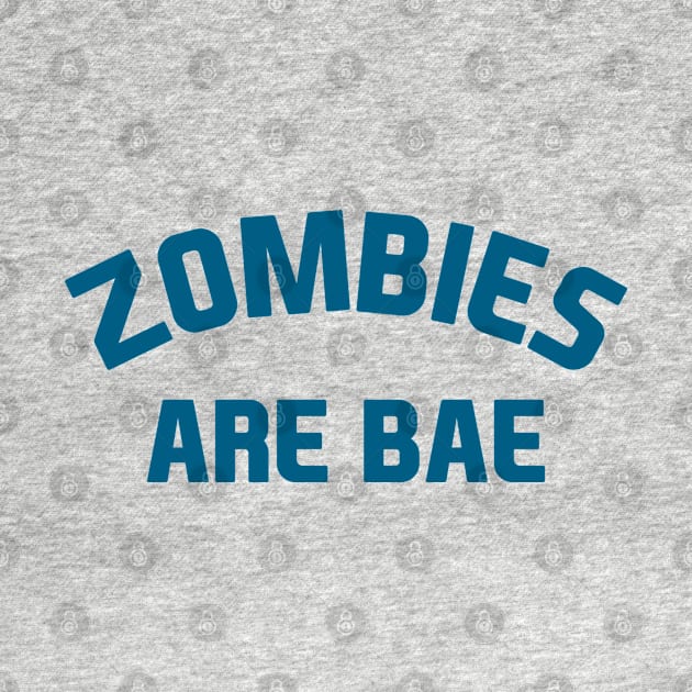 Zombies are BAE by Venus Complete